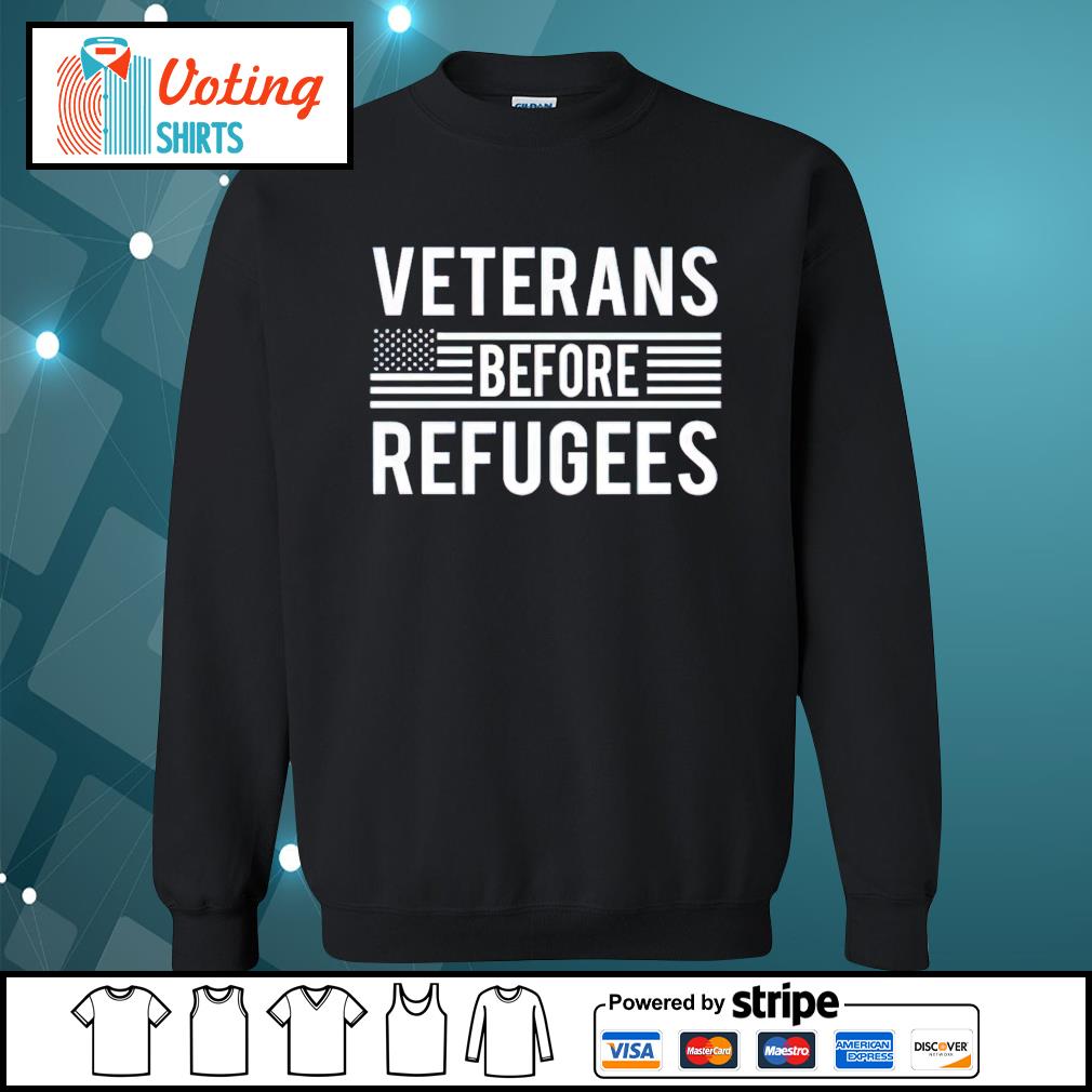 veterans over refugees shirt