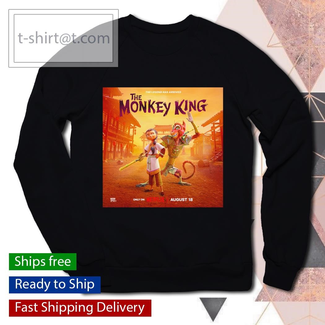 The Legend has arrived The Monkey King poster shirt