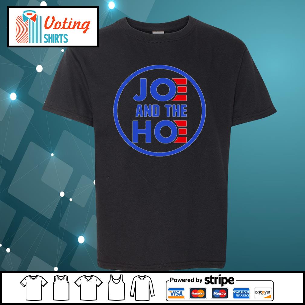 joe and hoe shirt